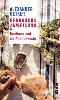 Gebrauchsanweisung für Bordeaux und die Atlantikküste Piper