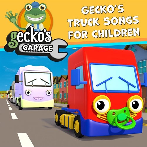 Gecko's Truck Songs for Children Toddler Fun Learning, Gecko's Garage