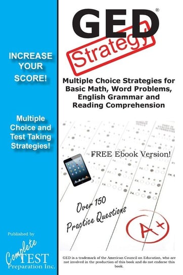 GED Test Strategy Complete Test Preparation Inc.