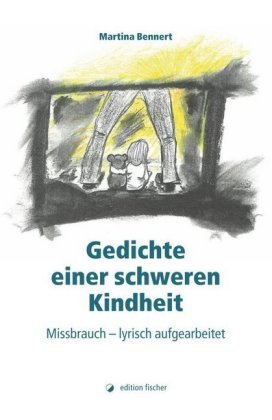 Gedichte einer schweren Kindheit Edition Fischer, Frankfurt