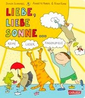 Gedichte für kleine Wichte: Liebe, liebe Sonne ... Carlsen Verlag Gmbh, Carlsen