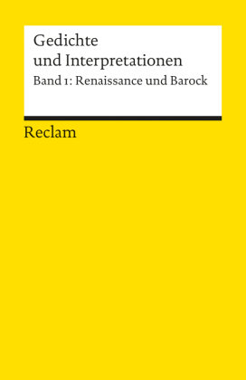 Gedichte und Interpretationen 1. Renaissance und Barock Reclam Philipp Jun., Reclam Philipp