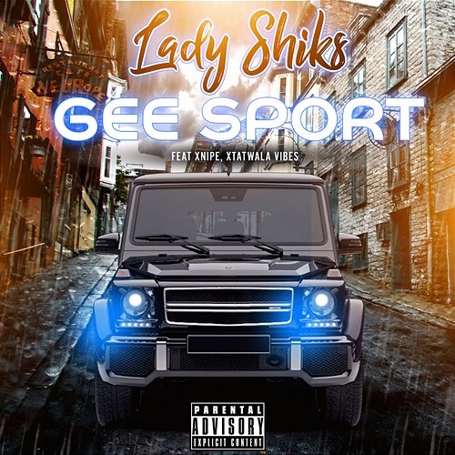 Gee Sport Lady Shiks feat. Xnipe, Xtatwala Vibes