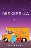 Geekerella - A Fangirl Fairy Tale Poston Ashley