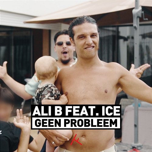 Geen Probleem Ali B feat. ICE