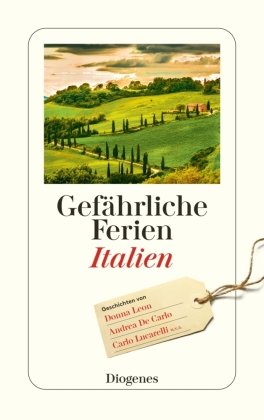 Gefährliche Ferien - Italien Diogenes Verlag Ag