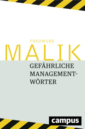 Gefährliche Managementwörter Malik Fredmund