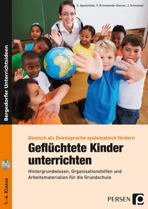 Geflüchtete Kinder unterrichten Apostolidis S., Krumwiede-Steiner Franziska, Schneider J.
