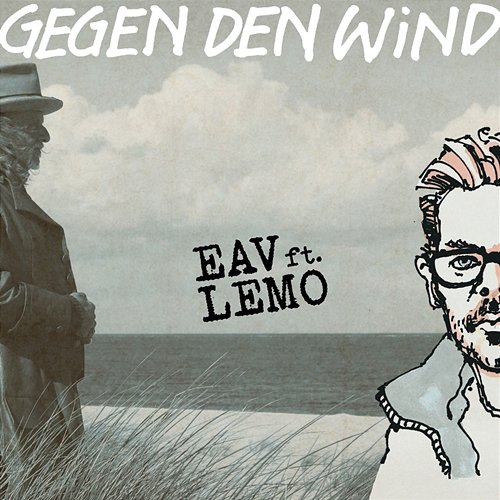 Gegen den Wind EAV feat. Lemo