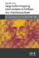 Gegenübertragung und andere Schriften zur Psychoanalyse Heimann Paula