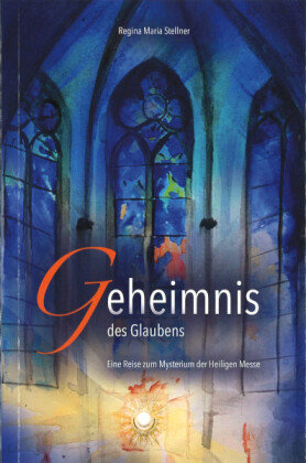 Geheimnis des Glaubens Fe-Medienverlag