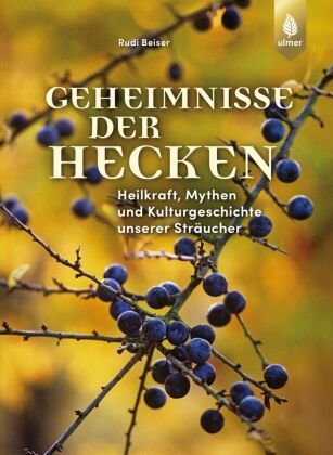 Geheimnisse der Hecken Verlag Eugen Ulmer