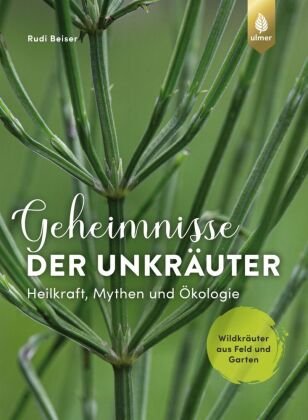 Geheimnisse der Unkräuter Verlag Eugen Ulmer