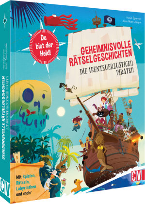 Geheimnisvolle Rätselgeschichten: Die abenteuerlustigen Piraten Christophorus-Verlag