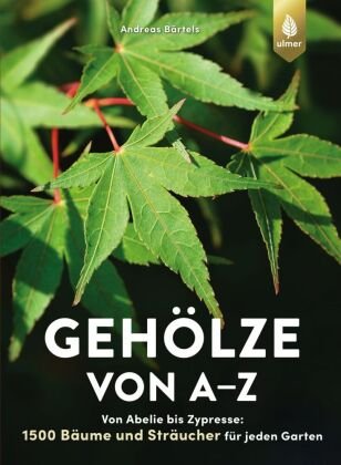 Gehölze von A-Z Verlag Eugen Ulmer