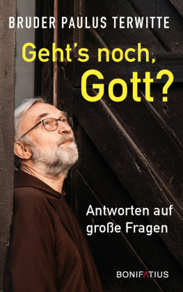 Geht's noch, Gott? Bonifatius-Verlag