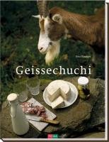 Geissechuchi / Ziegenküche Banziger Erica