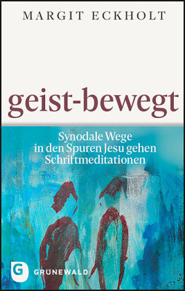geist-bewegt Matthias-Grunewald-Verlag