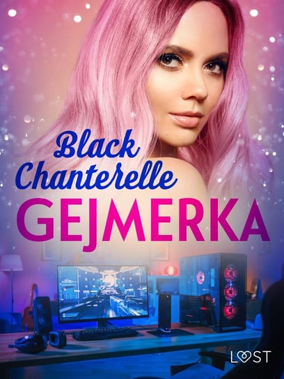 Gejmerka - ebook mobi Chanterelle Black