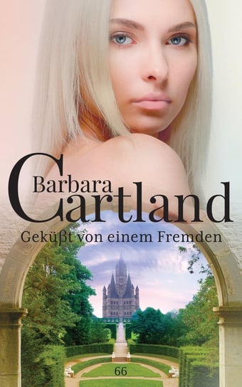 Geküβt von einem Fremden Cartland Barbara