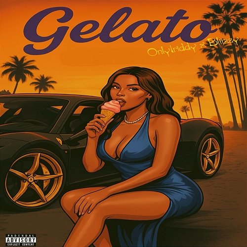 Gelato Only1riddy feat. Bliizzy