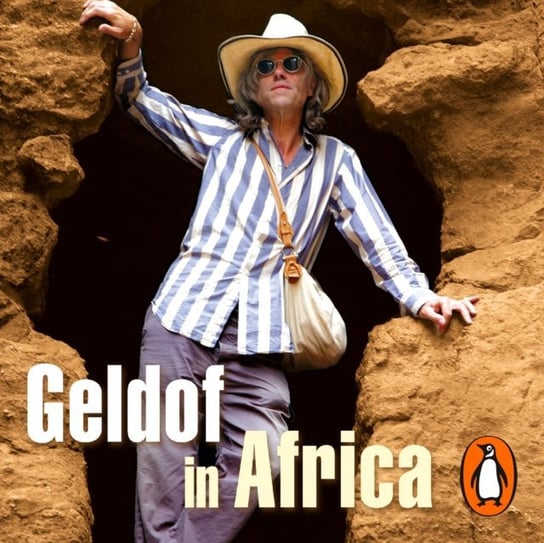 Geldof In Africa - audiobook Geldof Sir Bob