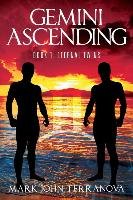 Gemini Ascending: Book 1: Eternal Twins Terranova Mark John