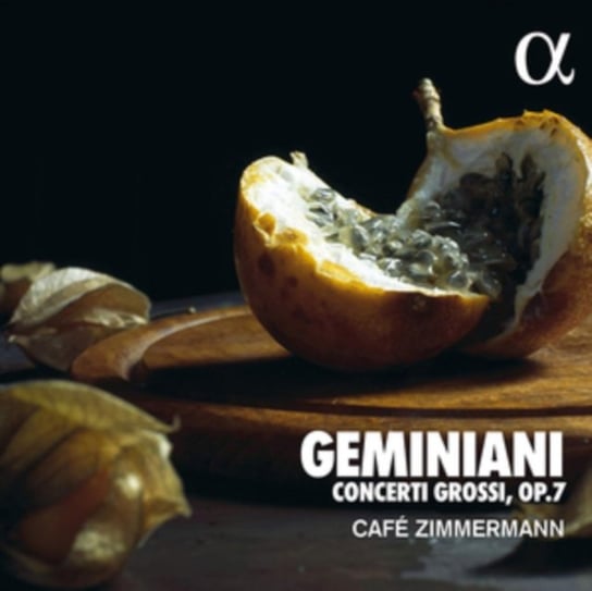 Geminiani Concerti Grossi 7 Cafe Zimmermann