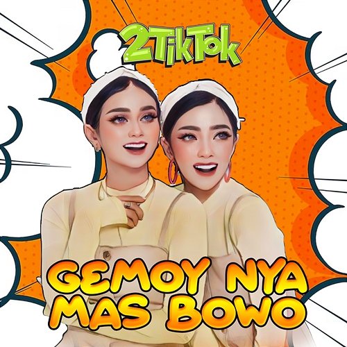 Gemoy Nya Mas Bowo 2TikTok
