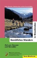 Gemütliches Wandern in Graubünden Barandun Stefan, Hess Katharina, Muller Paul Emanuel