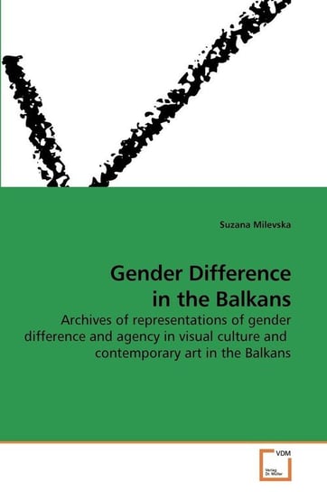 Gender Difference in the Balkans Milevska Suzana