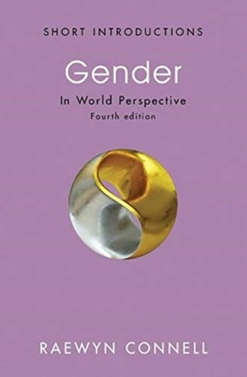 Gender. In World Perspective Connell Raewyn