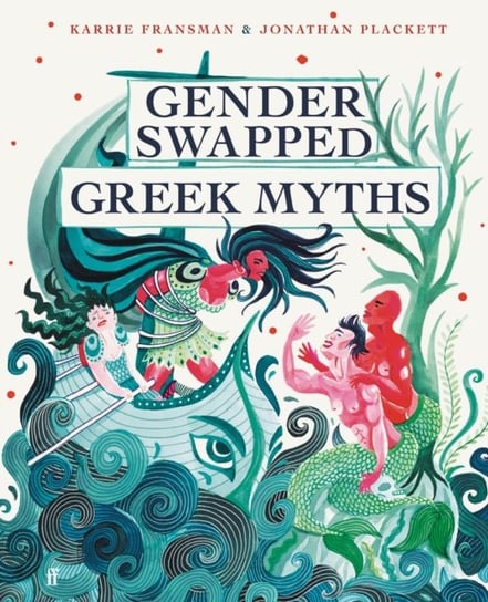 Gender Swapped Greek Myths Fransman Karrie