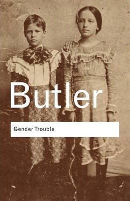 Gender Trouble Butler Judith