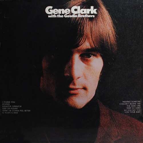 Gene Clark and the Gosdin Brothers Gene Clark