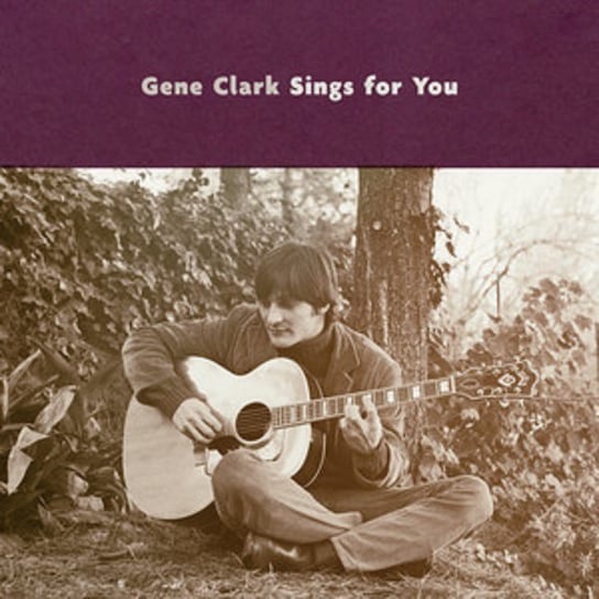 Gene Clark Sings For You, płyta winylowa Clark Gene