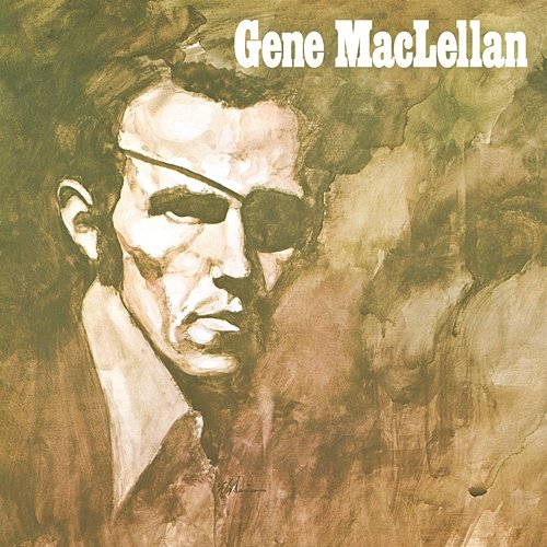 Gene MacLellan Gene MacLellan