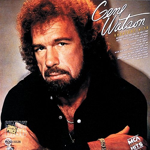 Gene Watson's Greatest Hits Gene Watson