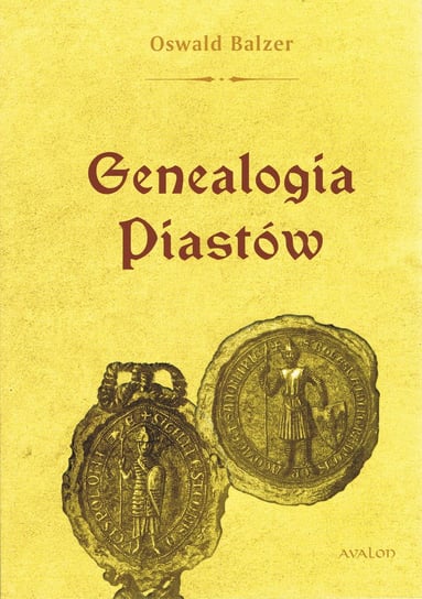 Genealogia Piastów Balzer Oswald