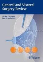General and Visceral Surgery Review Schwarz Nicolas T., Reutter Karl-Heinz