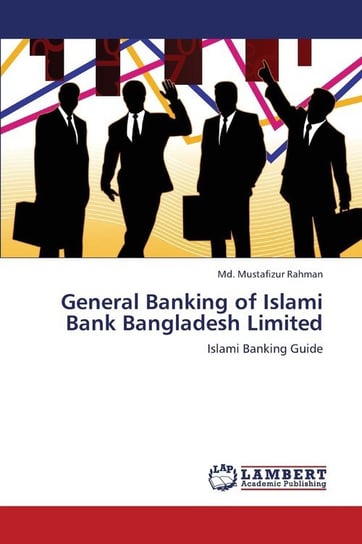 General Banking of Islami Bank Bangladesh Limited Rahman MD Mustafizur