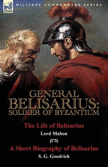 General Belisarius Stanhope Philip Henry