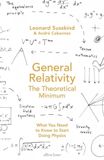 General Relativity. The Theoretical Minimum Susskind Leonard