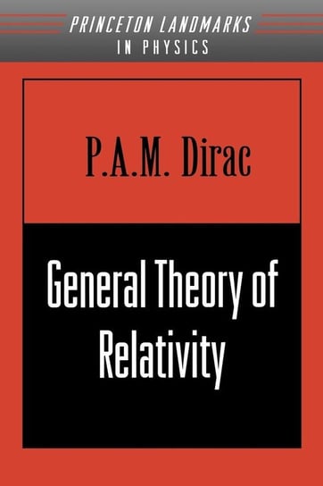 General Theory of Relativity Dirac P.A.M.