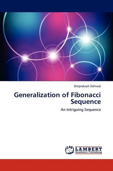 Generalization of Fibonacci Sequence Sikhwal Omprakash