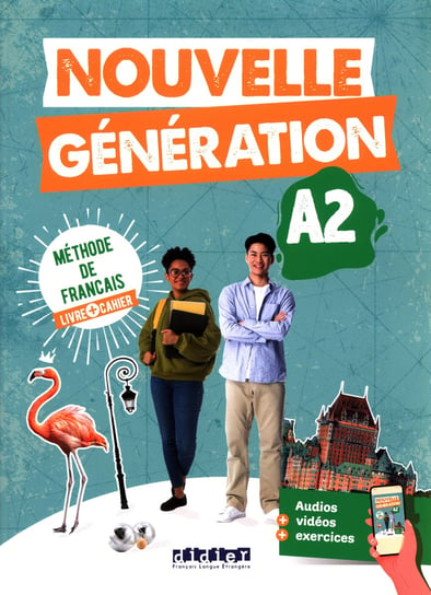Generation A2 Nouvelle. Podręcznik + ćwiczenia Giachino Luca, Baracco Carla