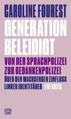 Generation Beleidigt Edition Tiamat