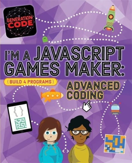 Generation Code. Im a JavaScript Games Maker. Advanced Coding Wainewright Max