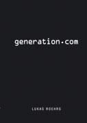 Generation.com Rohrs Lukas, Schikora Claudius, Rohrs Birthe, Rohrs Birte