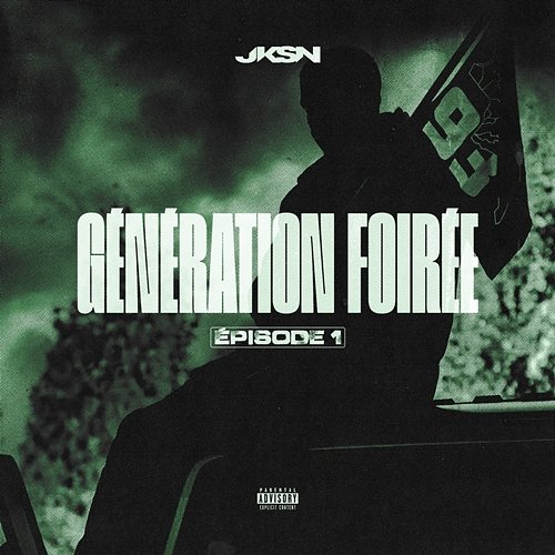 Génération Foirée JKSN